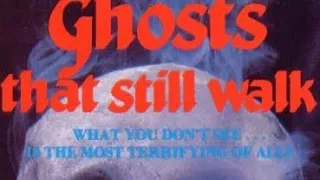 STRANGEST FILMS 25: Ghosts That Still Walk 1977 starring Ann Nelson