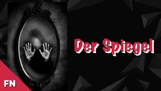 🎧 Gruselgeschichte | Der Spiegel | German Creepypasta 👻