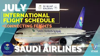 🛑JULY 2021 International Flights & Connecting Flights via SAUDIA | Flight Calendar Schedule