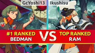 GGST ▰ GcYoshi13 (#1 Ranked Bedman) vs Ikushisu (TOP Ranked Ramlethal). High Level Gameplay