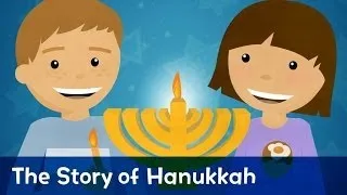 The Story of Hanukkah