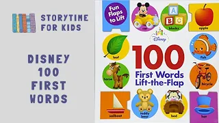 Disney 100 First Words Lift-the-Flap • Read Along • Preschool • Vocabulary • @storytimeforkids123