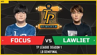 WC3 - TP League S1 - LB Semifinal: [ORC] FoCuS vs LawLiet [NE] (Ro 8 - Group B)