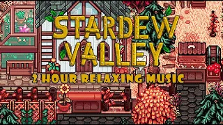 🍂Stardew valley |🍁2 hour relaxing autumn vibes🍁 | music to study🍂