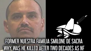 FORMER NUESTRA FAMILIA MEMBER SMILONE DE SACRA WAS KILLED AFTER MORE THAN TWO DECADES AS A MEMBER!!!