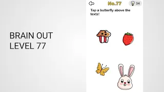 Brain out level 77 tap a butterfly above the texts walkthrough solution