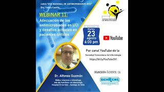 Curso ATB - W11 -  Adecuación de los antimicrobianos en UCI -  Dr. Alfonso Guzmán