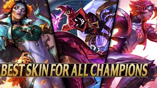 BEST SKIN PER CHAMPION 2024 - Fan Favorite Skins For All Champions - League of Legends