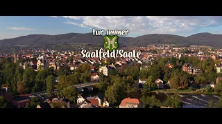 Für immer Saalfeld - Imagefilm der Stadt Saalfeld/Saale