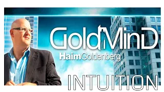 GoldMind with Haim Goldenberg | Episode 13 | Intuition: The Sixth Sense