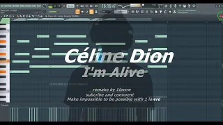 Céline Dion   I'm Alive Instrument+flp  Fl Studio Remake by 1lawre