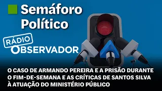 Semáforo Político em direto na Rádio Observador