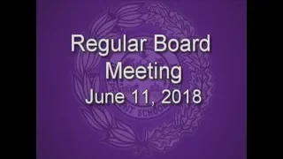 Weslaco ISD Board Workshop & Regular Board Meeting (June 11, 2018)