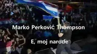 E, moj narode-Marko Perković Thompson