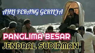 Film Sejarah ; Jenderal Soedirman  √ Film Perjuangan Indonesia