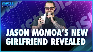 Jason Momoa's New Girlfriend Revealed!