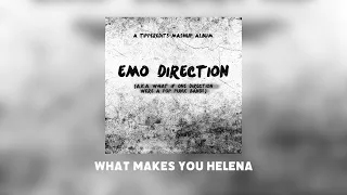 What Makes You Helena (One Direction x My Chemical Romance MASHUP)