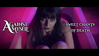 AGAINST MYSELF - Sweet Chants Of Death (OFFICIAL VIDEO)