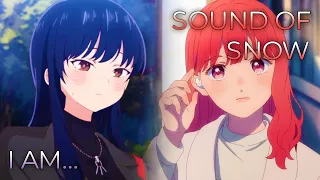 Sound of Snow x I am... | Mashup of A Sign of Affection, The Dangers in My Heart: Season 2 [RE-UP]