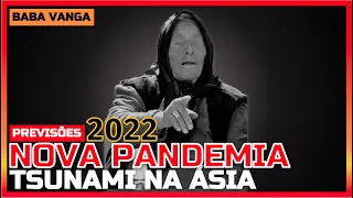 BABA VANGA: 2022 TERÁ UMA NOVA PANDEMIA