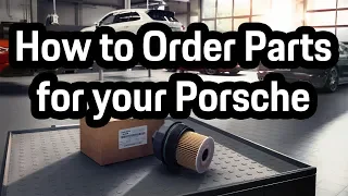 How to Order Parts for your Porsche | Derek Rush