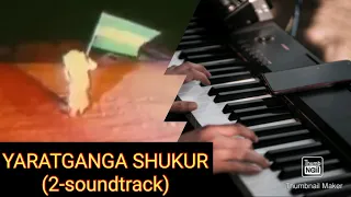 YARATGANGA SHUKUR (2-sondtrack)