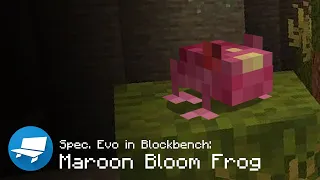 Spec. Evo in Blockbench - Maroon Bloom Frog