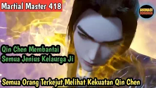 Martial Master 418 ‼️Qin Chen Membantai Jenius Keluarga Ji.Semua Orang Dikejutkan Oleh Kekuatannya