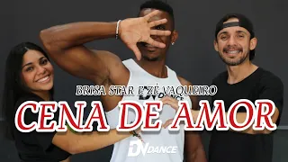 Cena de Amor - Brisa Star e Zé Vaqueiro ( Coreografia Oficial DV Dance)
