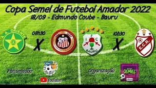 Ao Vivo - Copa Semel 2022 - Oriente  x Parquinho / Independência x Redentor