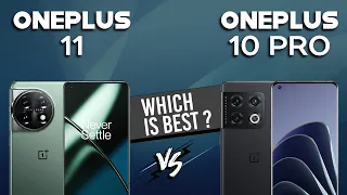 OnePlus 11 VS OnePlus 10 Pro - Full Comparison ⚡Which one is Best