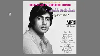 Amitabh Bachchan !!Collection Of Super Hit Songs !! Special 40 Songs !! Cover Version@shyamalbasfore