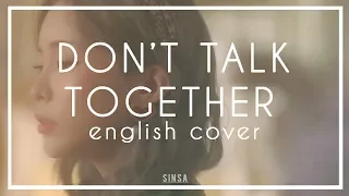 [English Cover] 헤이즈 (Heize) - We don't talk together (Feat. 기리보이 (Giriboy)) (Prod. SUGA) | Sinsa