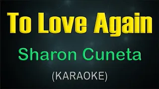 TO LOVE AGAIN / KARAOKE - Sharon Cuneta