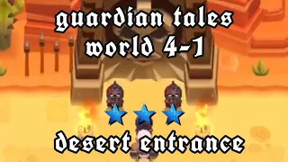 desert entrance | guardian tales world (4-1)