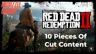 10 Pieces Of Cut Content In Red Dead Redemption 2!