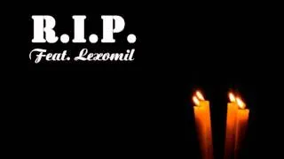 RIP - Sofy Khamanov feat. Lexomil