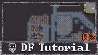 Dwarf Fortress - Your First Fortress Tutorial Lets Play | 02 (Trading and building a Well)