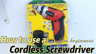 How to use an electric cordless screwdriver - easy step-by-step