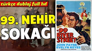 99. River Street | Turkish Dubbed 1953 (99. River Street) | Western - Full HD