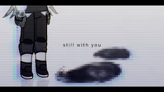 ⌜3rdLife x LastLife⌟ Still With You | GC | Ft. Desert duo