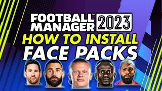 Face Pack Install Guide Football Manager 2023 | How to get real player faces into FM23