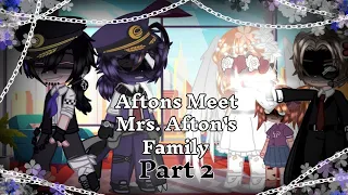 Afton's Meet Mrs. Afton's Family Part 2 || FNAF || GCMM || 13+ || TW: FLASH, Sensitive Topics & More