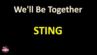 Sting - We'll Be Together (Lyrics version)