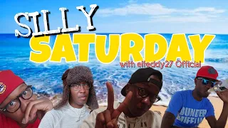 SILLY SATURDAY! - Apr 27, 2024