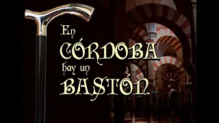 EN CÓRDOBA HAY UN BASTÓN