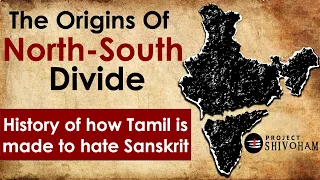 The Origins of NORTH-SOUTH Divide in India