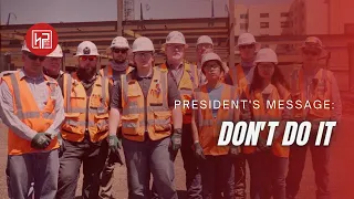 President's Message: Don't Do It