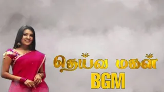 Deivamagal BGM Channel Intro