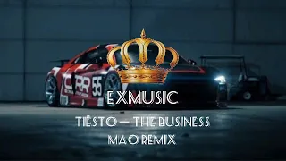 Tiësto — The Business | mao remix | exmusic